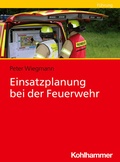 Cover: Einsatzplanung bei der Feuerwehr - Kohlhammer