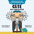 Cover: G&uuml;te mit Konfuzius. Bilderbuch - Don Bosco Medien