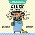 Cover: Gl&uuml;ck mit Aristoteles. Bilderbuch - Don Bosco Medien