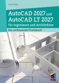 Cover: AutoCAD 2027 und AutoCAD LT 2027 f&uuml;r Ingenieure und Architekten - MITP