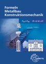 Cover: Formeln Metallbau Konstruktionsmechanik - Europa-Lehrmittel