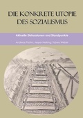 Cover: Die konkrete Utopie des Sozialismus - BoD - Books on Demand