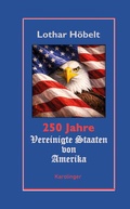 Cover: 250 Jahre Vereinigte Staaten von Amerika - Karolinger Verlag