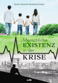 Cover: Menschliche Existenz in der Krise - fe-medienvlg