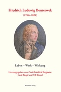 Cover: Friedrich Ludwig Bouterwek (1766-1828) - Wehrhahn Verlag