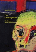 Cover: Der Gro&szlig;inquisitor. Erz&auml;hlung - Wehrhahn Verlag