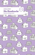 Cover: Die Handtasche - Limbus Verlag
