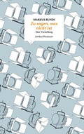 Cover: Zu sagen, was nicht ist - Limbus Verlag