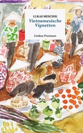 Cover: Vietnamesische Vignetten - Limbus Verlag