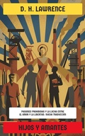 Cover: Hijos y Amantes - Editorial Reci&eacute;n Traducido