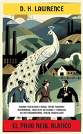 Cover: El pavo real blanco - Editorial Reci&eacute;n Traducido