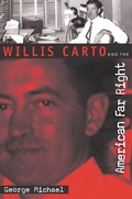 Cover: Willis Carto and the American Far Right - University Press of Florida