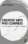 Cover: Creative Arts PhD Compass - Routledge