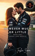 Cover: However Much or Little - Ashby Lake Publishing House