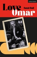 Cover: Love Omar - Methuen Drama