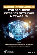 Cover: Blockchain Solutions for Securing Internet of Things Networks - Wiley-Scrivener