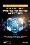 Cover: Blockchain Solutions for Securing Internet of Things Networks - Wiley-Scrivener