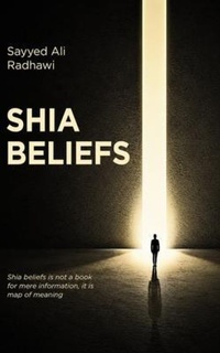 Enlarge image Cover: Shia beliefs - ali rizvi
