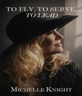 Cover: TO FLY, TO SERVE, TO LEAD - londonpublisher.co.uk