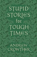 Cover: Stupid Stories for Tough Times - Hay Press