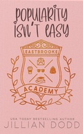 Cover: Popularity Isn't Easy - Swoonworthy Books