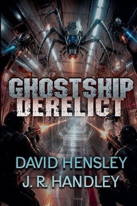 Enlarge image Cover: Ghostship Derelict - Bayonet Books