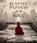 Cover: Flannel Pajamas For The Soul - WestWood Authors
