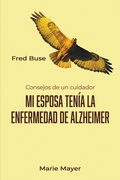 Cover: Consejos de un cuidador - Authors' Tranquility Press