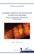 Cover: L'Afrique, berceau de l'humanite et des civilisations - Editions L'Harmattan