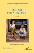 Cover: Esclave chez les siens - Editions L'Harmattan