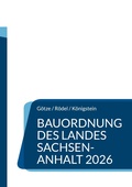 Cover: Bauordnung des Landes Sachsen-Anhalt (BauO LSA 2026) - BoD - Books on Demand
