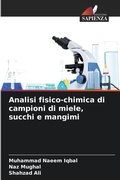 Cover: Analisi fisico-chimica di campioni di miele, succhi e mangimi - Edizioni Sapienza