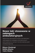 Cover: Nowe leki stosowane w zabiegach ambulatoryjnych - Wydawnictwo Nasza Wiedza