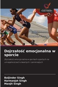Cover: Dojrzalosc emocjonalna w sporcie - Wydawnictwo Nasza Wiedza