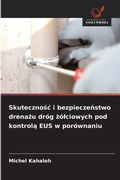 Cover: Skutecznosc i bezpieczenstwo drenazu drog zolciowych pod kontrola EUS w porownaniu - Wydawnictwo Nasza Wiedza