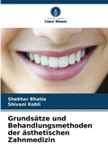 Cover: Grundsaetze und Behandlungsmethoden der aesthetischen Zahnmedizin - Verlag Unser Wissen