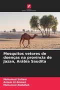 Cover: Mosquitos vetores de doencas na provincia de Jazan, Arabia Saudita - Edicoes Nosso Conhecimento