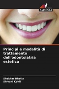 Cover: Principi e modalita di trattamento dell'odontoiatria estetica - Edizioni Sapienza