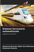 Cover: Sistema ferroviario automatizzato - Edizioni Sapienza