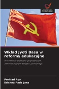 Cover: Wklad Jyoti Basu w reformy edukacyjne - Wydawnictwo Nasza Wiedza