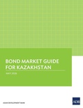 Cover: Bond Market Guide for Kazakhstan - Asian Development Bank