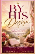 Cover: By His Design - T.E. Publishers