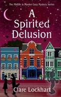 Cover: A Spirited Delusion - Apatite Publishing