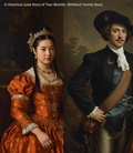 Cover: A Historical Love Story of Two Worlds- Whitlach Family Story - Andrew Kirby
