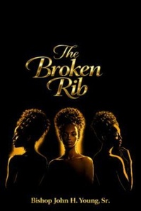 Enlarge image Cover: The Broken Rib - FellowshipWorld Church
