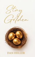 Cover: Stay Golden - Palmetto Publishing