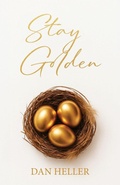 Cover: Stay Golden - Palmetto Publishing