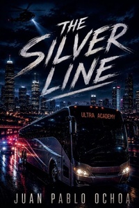 Enlarge image Cover: The Silver Line - Juan Pablo Ochoa