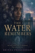 Cover: The Water Remembers - Keshav Kumar Phokeerdass