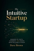 Cover: The Intuitive Startup - Signal Vale Press